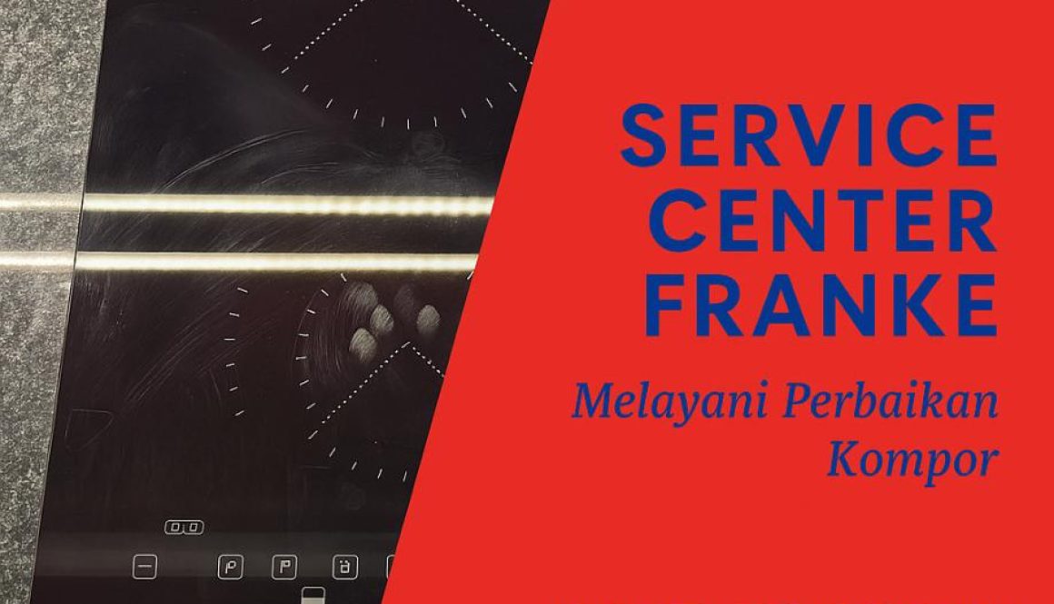 service kompor franke terbaik di jakarta timur