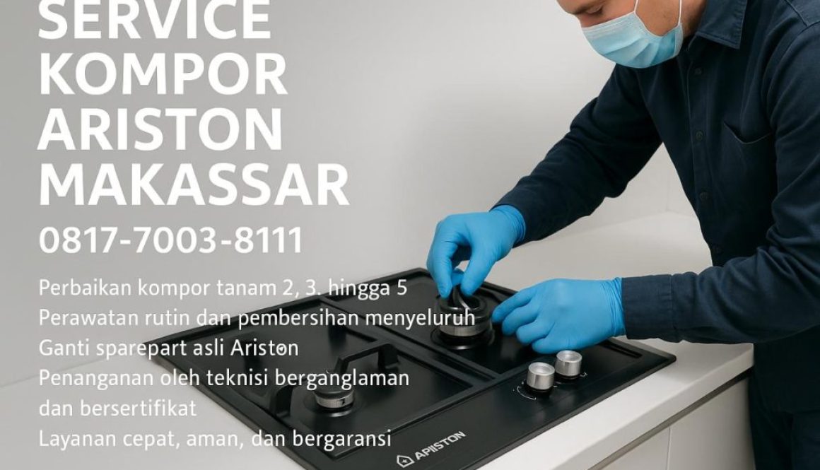Servis Kompor Ariston Makassar Servis Kompor Ariston Makassar